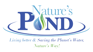 Nature's Pond: Living better & Saving the Planet's Water. Nature's Way!